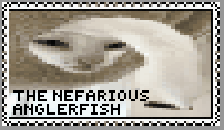 the nefarious anglerfish