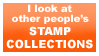 I look at other peoples stamp collections